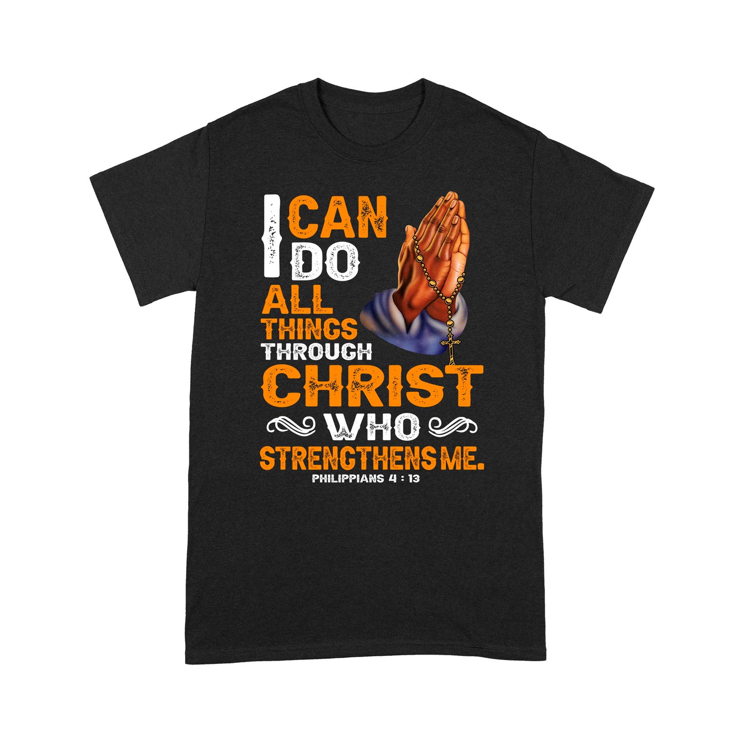 Jesus-I Can Do All Things Standard T-shirt TA