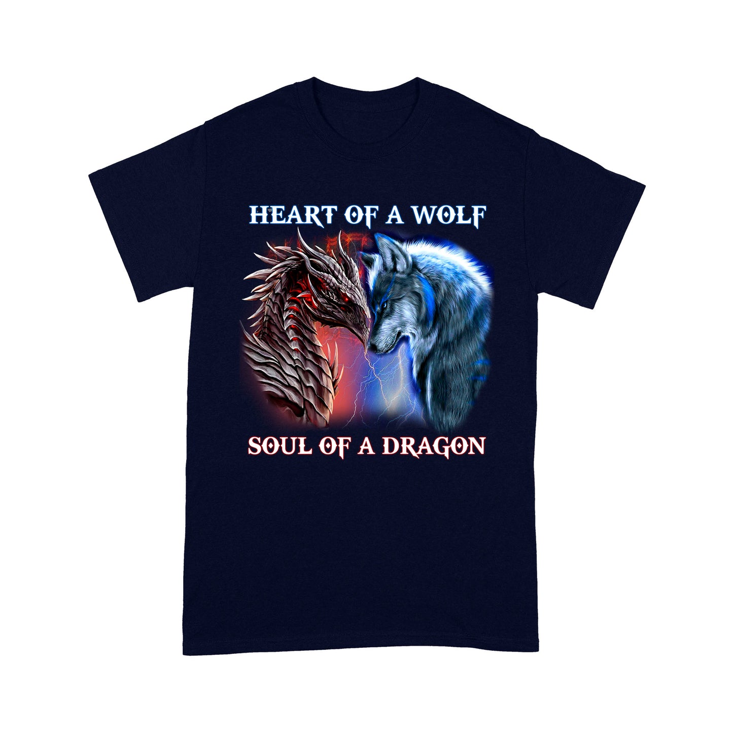 Heart Of A Wolf, Soul Of A Dragon T-shirt