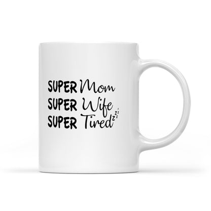 Best Gift For Mother White Mug Super Mom