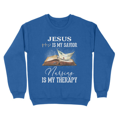 Jesus Is My Savior Nursing Is My Therapy Standard Crew Neck Sweatshirt
