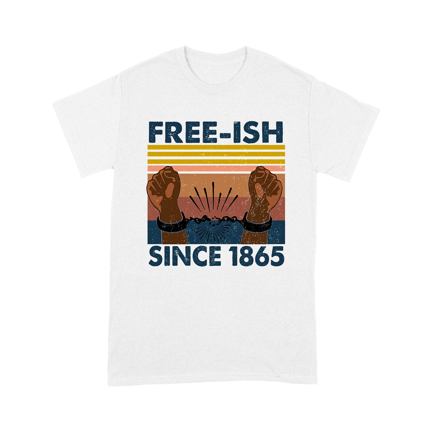 Free-ish since 1865 Black T-shirt