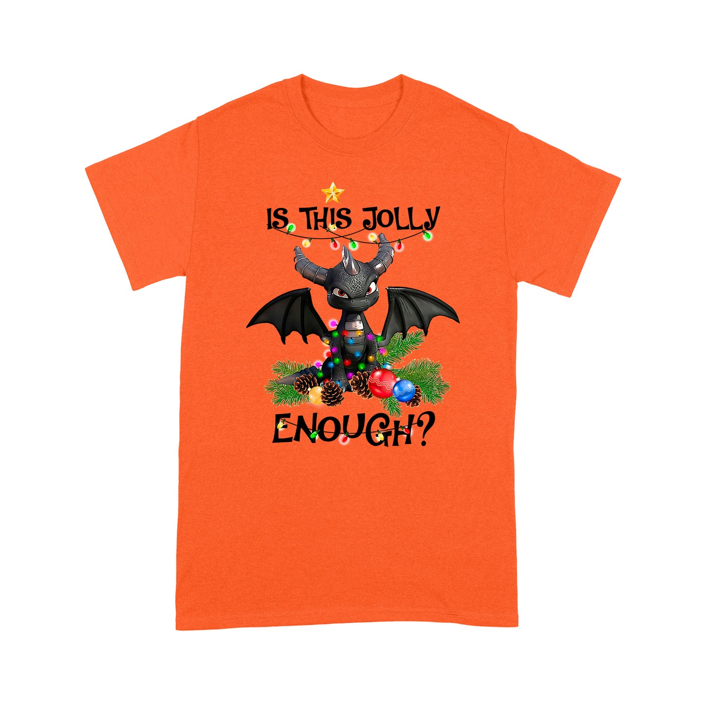 Dragon T-shirt Is This Jolly Enough MEI