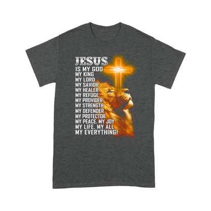 Jesus Is My Everything-Jesus Christ Standard T-shirt TA