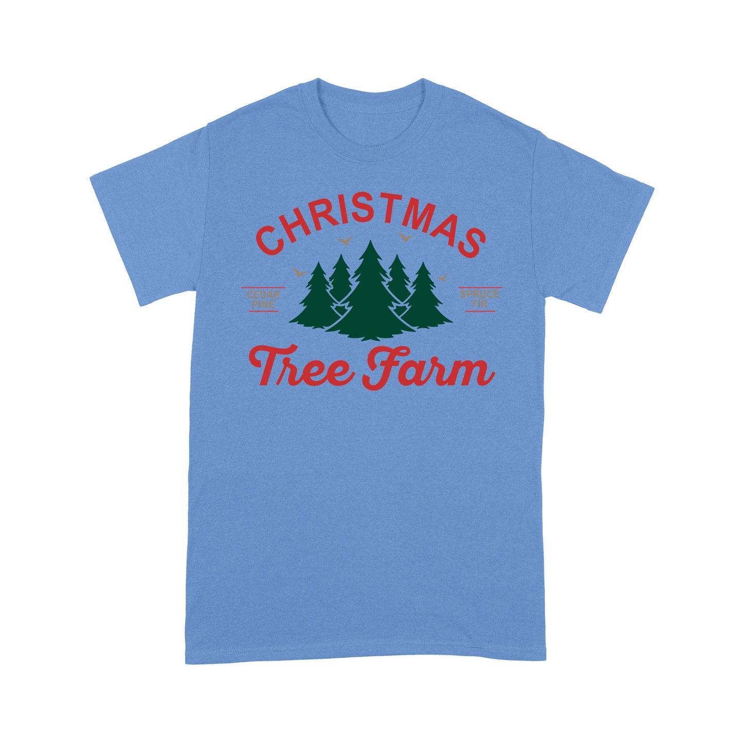 Christmas Tree Farm Orifinal T-shirt Best Gift For Friends