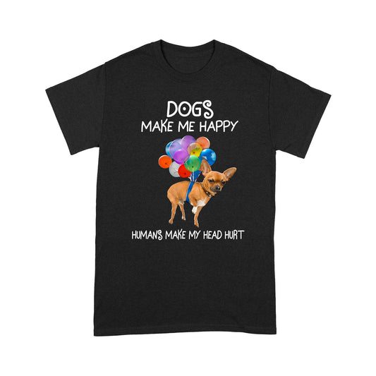Dogs Make Me Happy T shirt TP