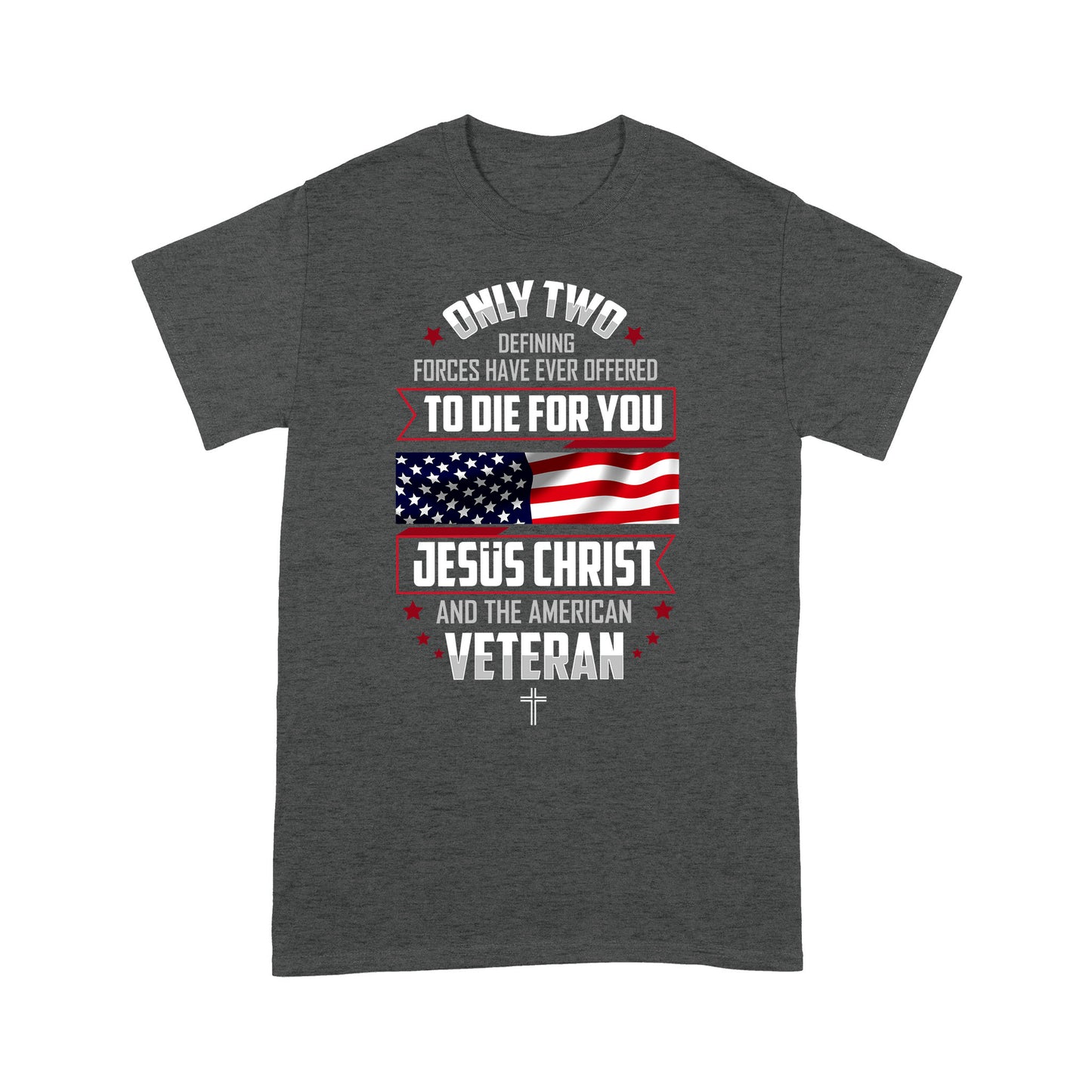 Jesus Christ-US Veteran Standard T-shirt TA