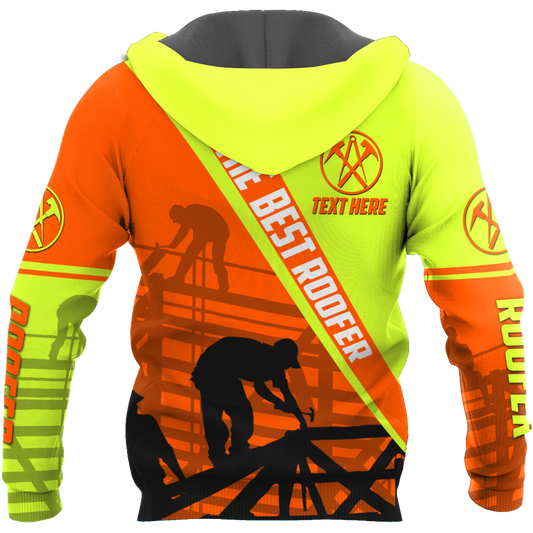 THE BEST ROOFER GREEN AND ORANGE - PERSIONALIZED NAME 3D HOODIE SHIRT