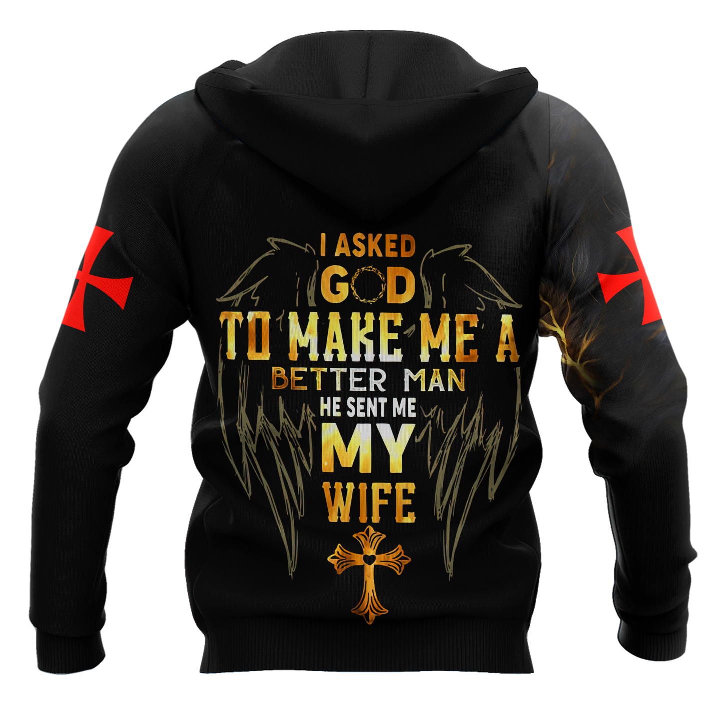 I Asked God To Make Me A Better Man 3D All Over Printed Hoodie Pi112059
