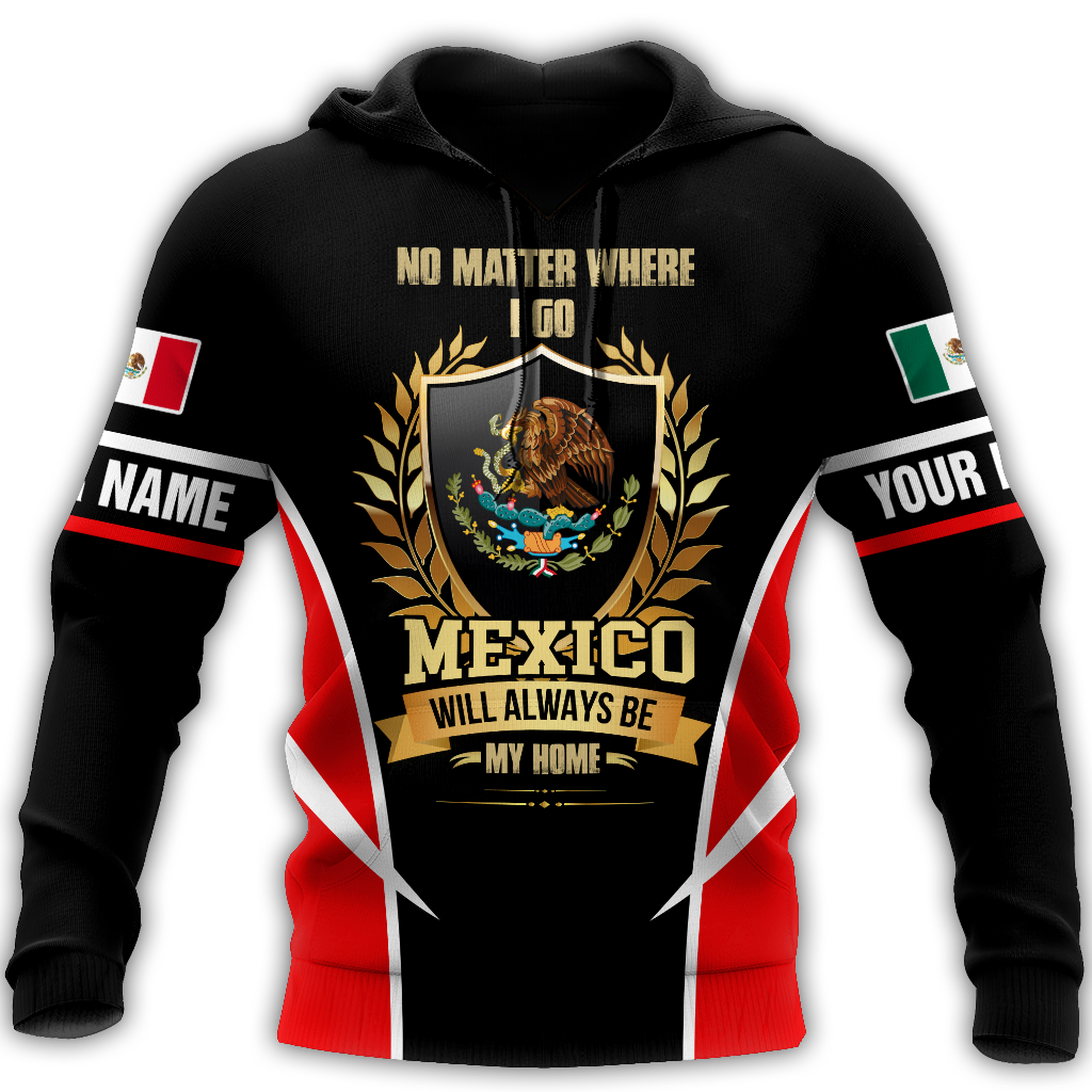 Mexico Will Always Be My Home Personalized Name Hoodie