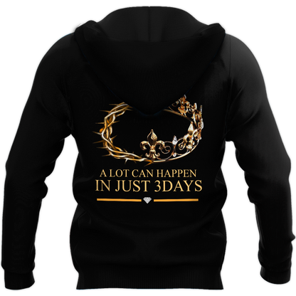 God the King A lot can happen in just 3 days - T-Shirt Style for Men and Women