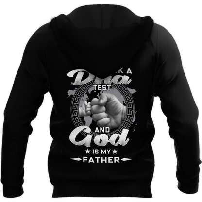 I took a DNA Test and God is my Father - T-Shirt Style for Men and Women