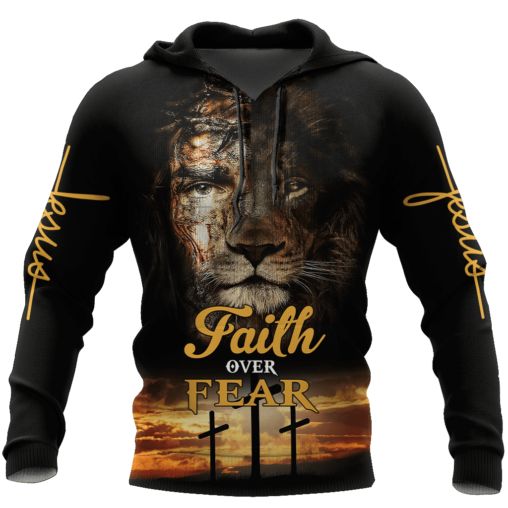 Jesus Christ Faith Over Fear 3D Printed Hoodie, T-Shirt for Men and Women