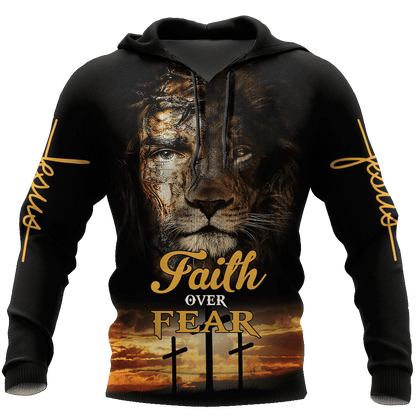 Jesus Christ Faith Over Fear 3D Printed Hoodie, T-Shirt for Men and Women
