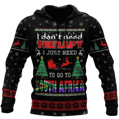 I Don’t Need Therapy I Just Need To Go To South Africa 3D Over Printed Hoodie DA30072102