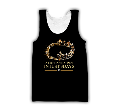 God the King A lot can happen in just 3 days - T-Shirt Style for Men and Women