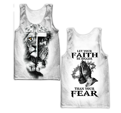 Let Your Faith Be Bigger Than Your Fear Jesus 3D All Over Printed Shirts