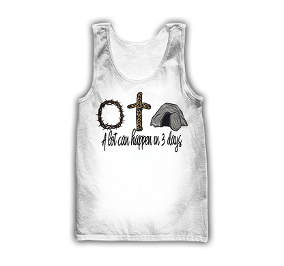 A Lot Can Happen in 3 Days - T-Shirt Style for Men and Women