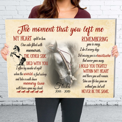 The Moment That You Left Me Horse Pet Picture Frame Canvas Memorial Gifts