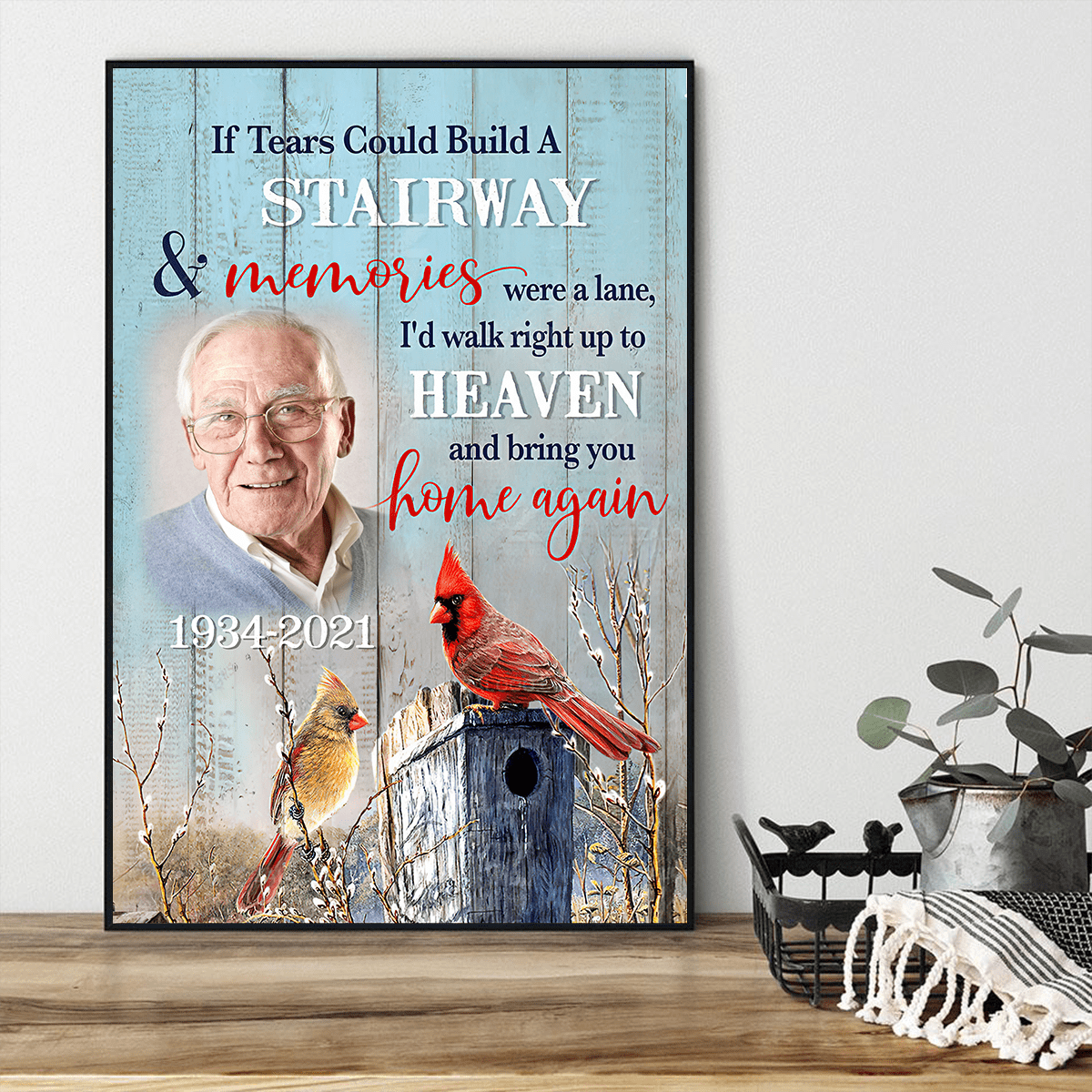 If Tears Could Build A Stairway & Memories Were A Lane Customized Photo Canvas Memorial Gifts