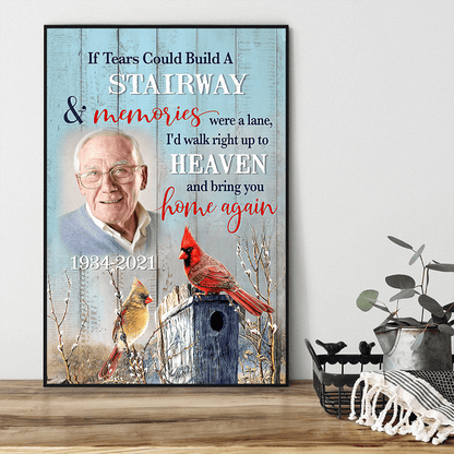 If Tears Could Build A Stairway & Memories Were A Lane Customized Photo Canvas Memorial Gifts