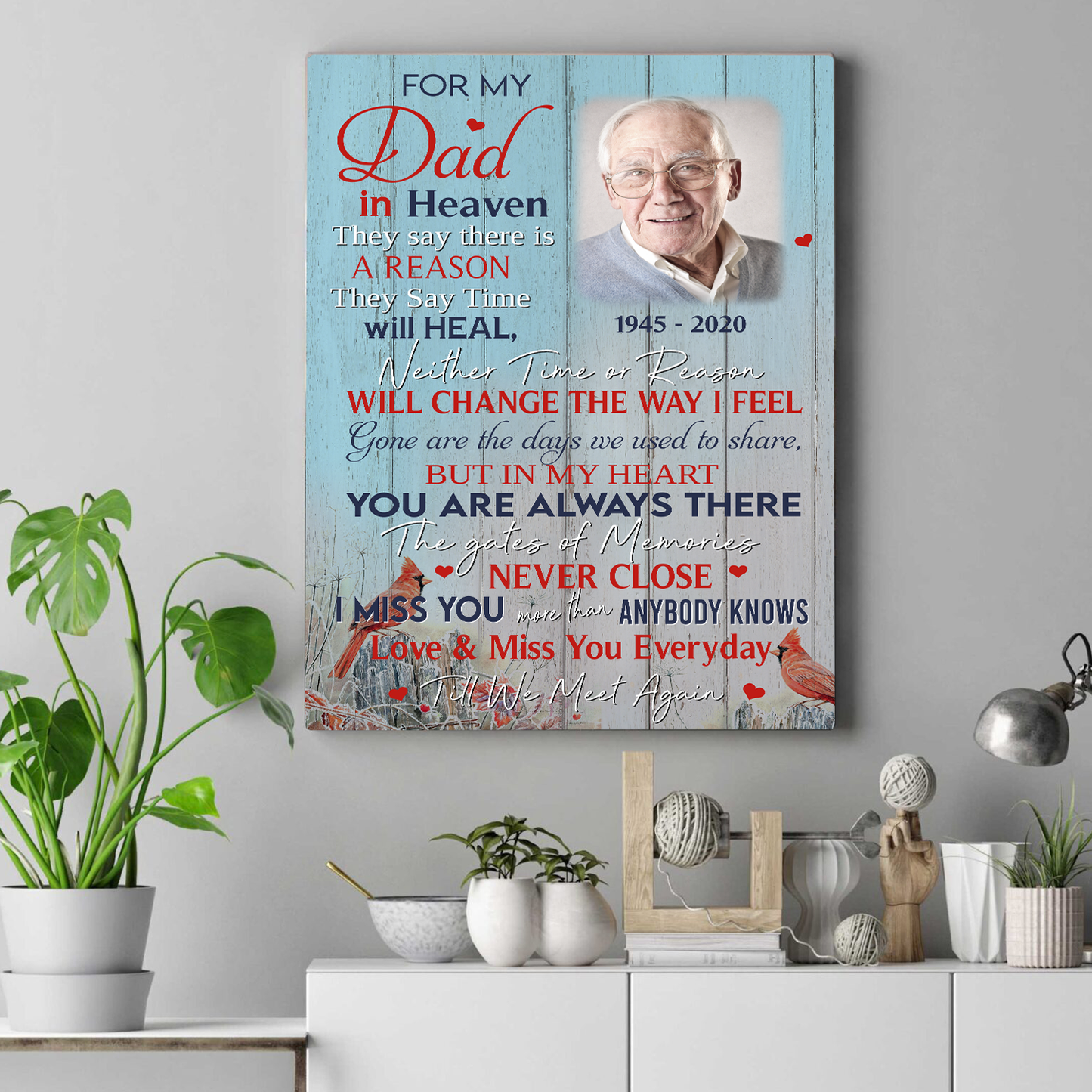 For My Dad In Heaven They Say There Is A Reason They Say Time Will Heal Customized Photo Canvas Memorial Gifts
