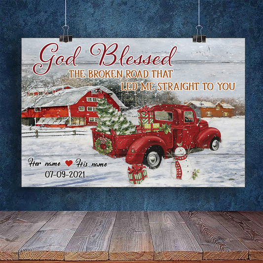 God Blessed The Broken Road Christmas Red Truck Personalized Canvas Poster Home Decor Best Gift For Couple