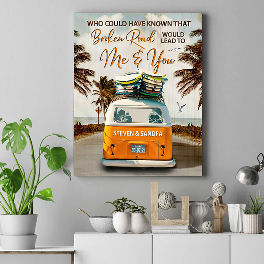 Broken Road Would Lead To Me And You Vertical Canvas Poster Special Gift Home Decor