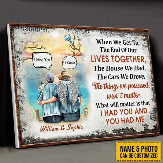 Customized Family Old Couple When We Get To The End Of Our Lives Together Custom Canvas, Best Gifts For Couple Wall Art, Couple Gift