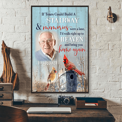 If Tears Could Build A Stairway & Memories Were A Lane Customized Photo Canvas Memorial Gifts