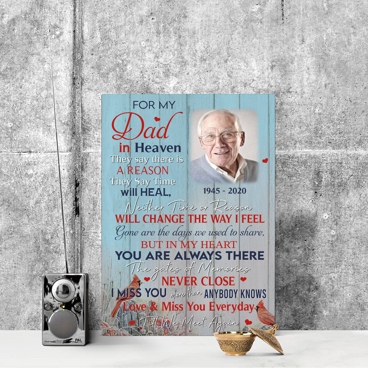 For My Dad In Heaven They Say There Is A Reason They Say Time Will Heal Customized Photo Canvas Memorial Gifts