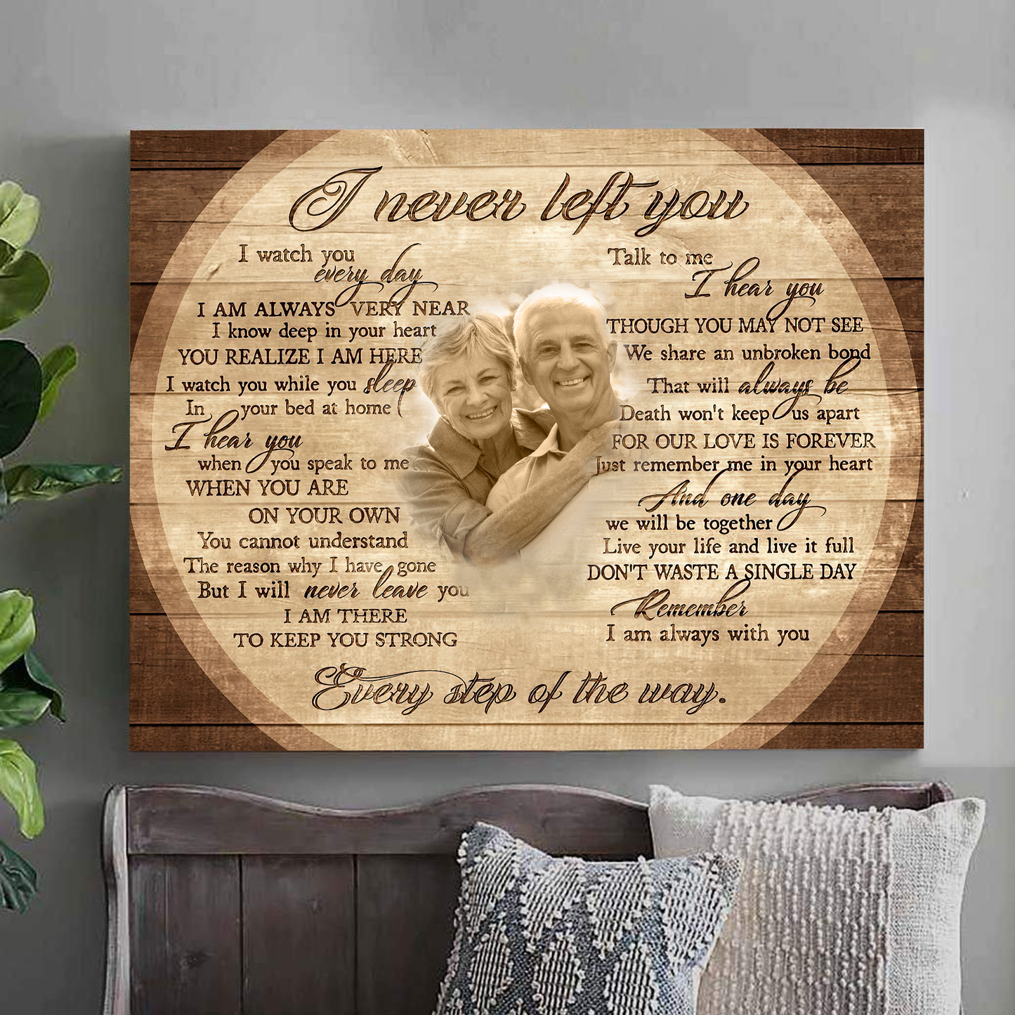 I Never Left You Canvas Best Gift For Couple Home Decor