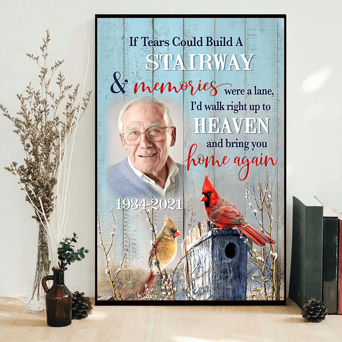 If Tears Could Build A Stairway & Memories Were A Lane Customized Photo Canvas Memorial Gifts