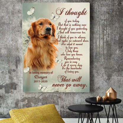 I Thought Of You Today Vertical Canvas Poster Personalized Special Memorial Gift For Dog Lover