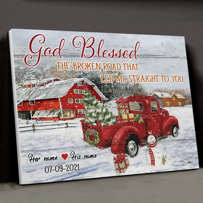 God Blessed The Broken Road Christmas Red Truck Personalized Canvas Poster Home Decor Best Gift For Couple