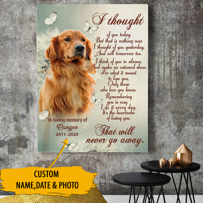 I Thought Of You Today Vertical Canvas Poster Personalized Special Memorial Gift For Dog Lover
