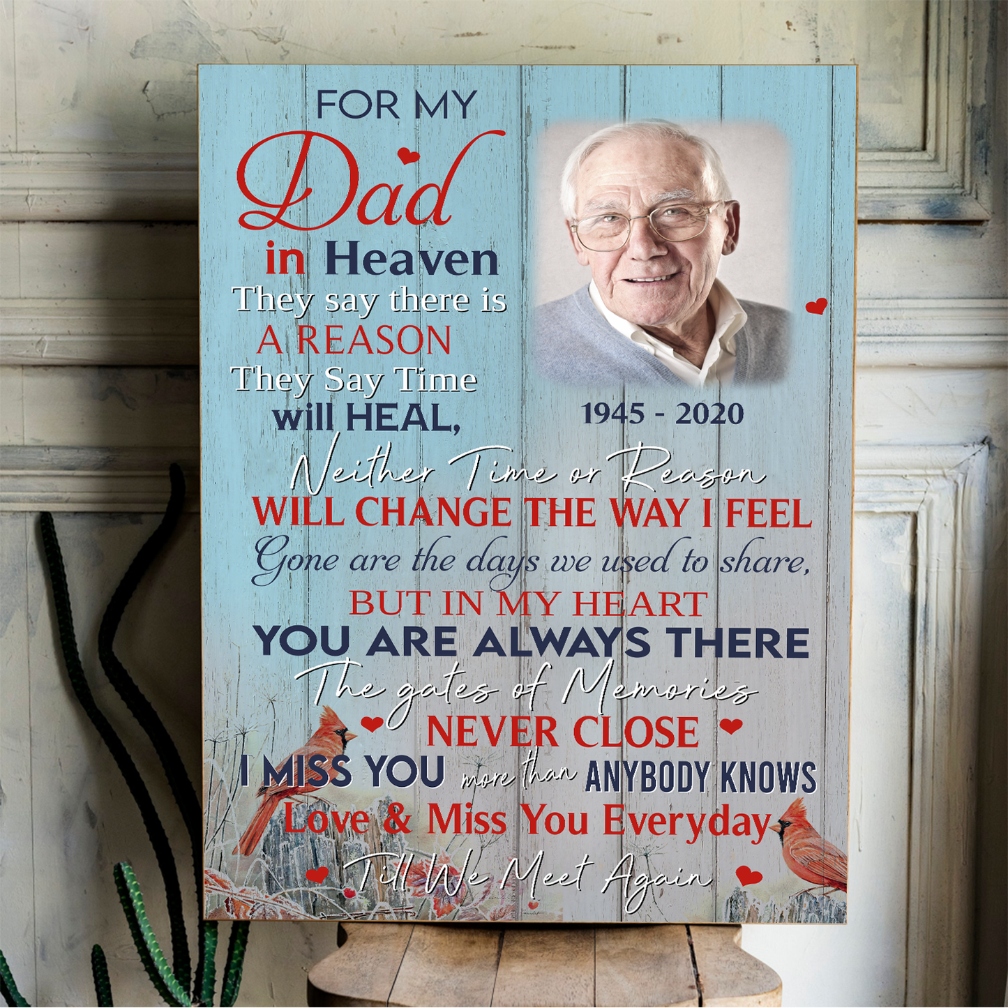 For My Dad In Heaven They Say There Is A Reason They Say Time Will Heal Customized Photo Canvas Memorial Gifts