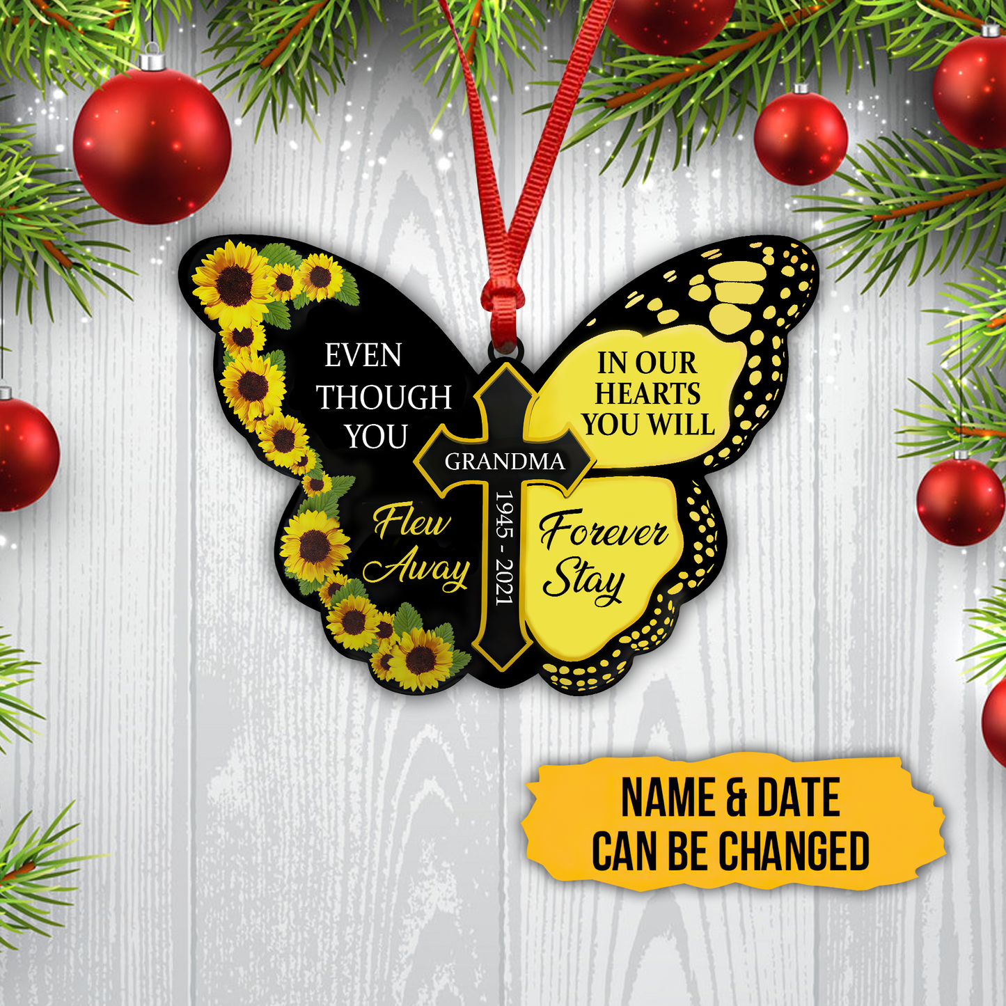 Even Though You Flew Away, In Our Hearts You Will Forever Stay 3D Printed Hanging Ornament SN22092104