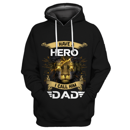 I have a Hero I call him Dad - T shirt Style for Men Father's Day Gift