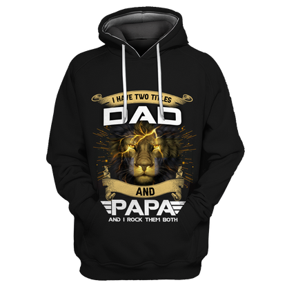 I have two Titles Dad and Papa and I rock them both - T shirt Style for Men Father's Day Gift
