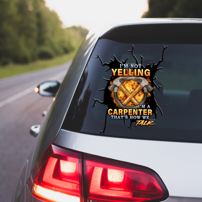Carpenter Crack Car Decal Stickers That's How We Talk