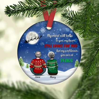 My Mind Still Talks To You, My Heart Still Looks For You Customized Ornament, Memorial Gifts For Grandpa & Grandma On Christmas Occasion
