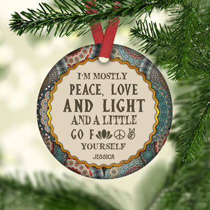I'm Mostly Peace, Love And Light And A Little Go Yourself - Personalized Ceramic Ornament - Christmas Gift For Yoga Lovers