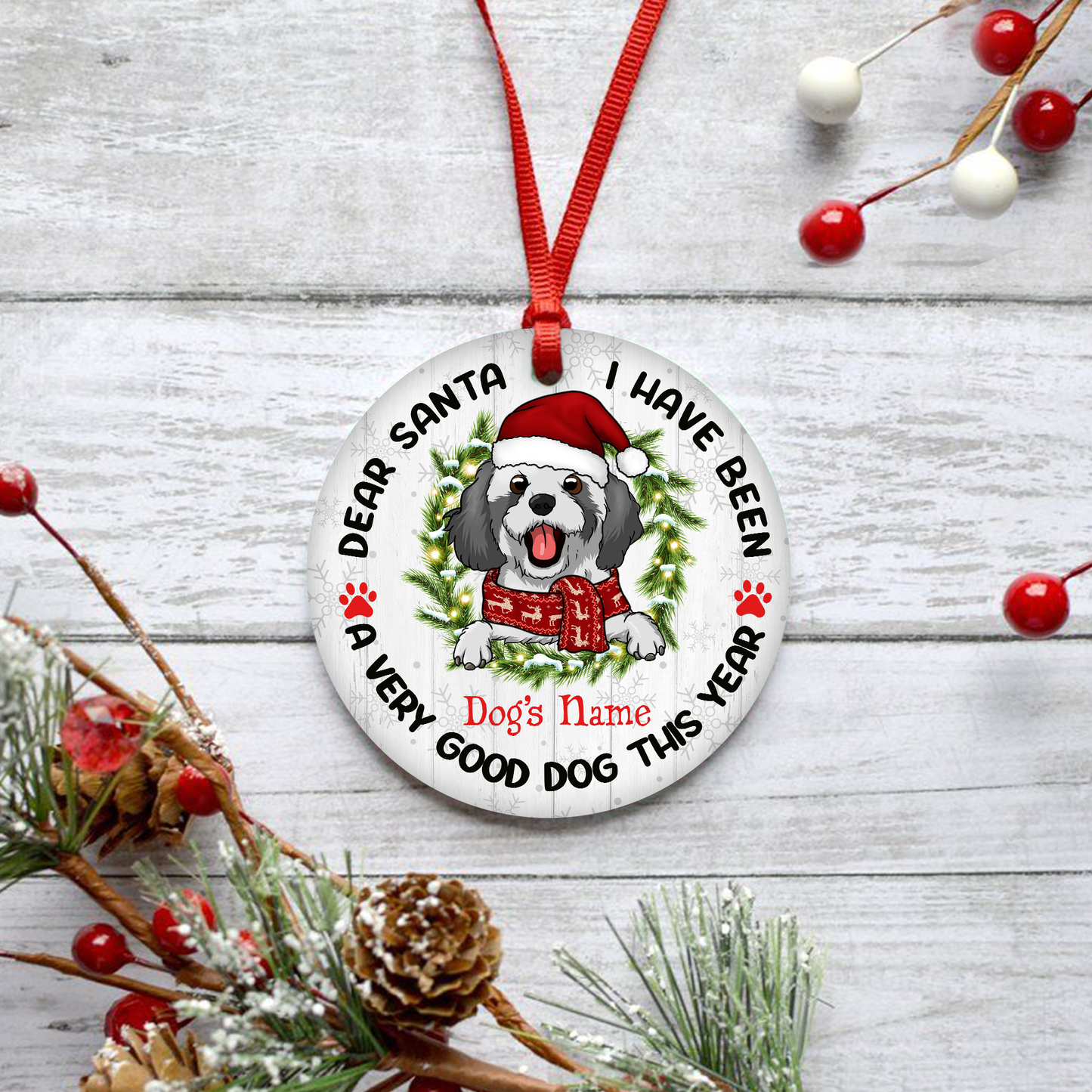 Dear Santa I Have Been A Very Good Dog This Year Customized Ornament Christmas Gift For Dog Lovers Home Decor