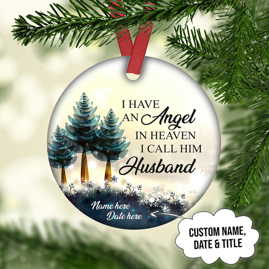 I Have An Angle In Heaven Customized Ornament Christmas Gifts Memorial Gift For Couple