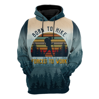 Hiking trails open Born to hike 3D all over printed shirts