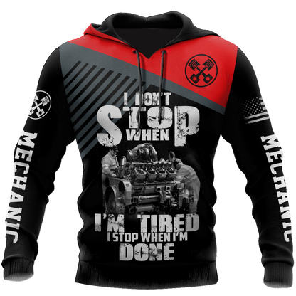 Mechanic I Stop When I'm Done 3D All Over Printed Hoodie For Men and Women TN
