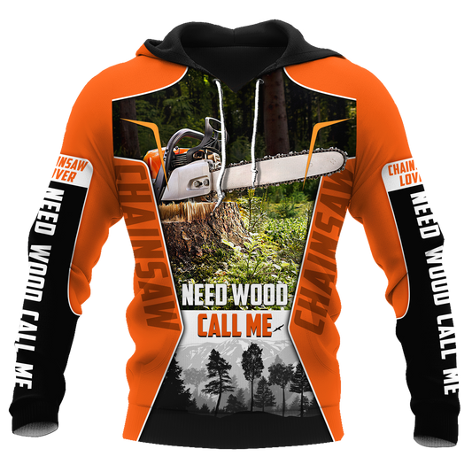 Great Chainsaw Need Wood Call Me Unisex Shirts