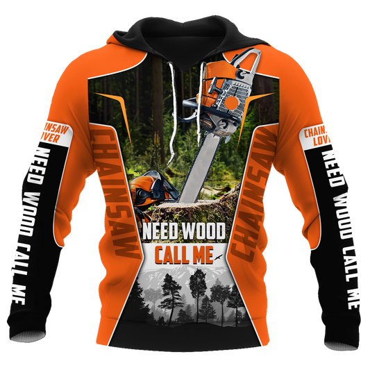 Chainsaw Need Wood Call Me Unisex Shirts