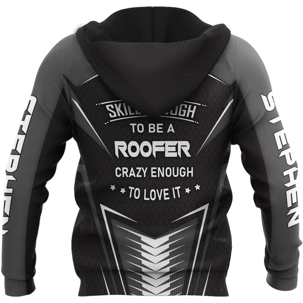 Custom Name Roofer Man - Crazy Enough To Love This 3D All Over Printed Shirts For Men