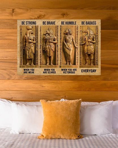 Anubis Ancient Egypt Be Strong Brave Humble Badass Poster Horizontal